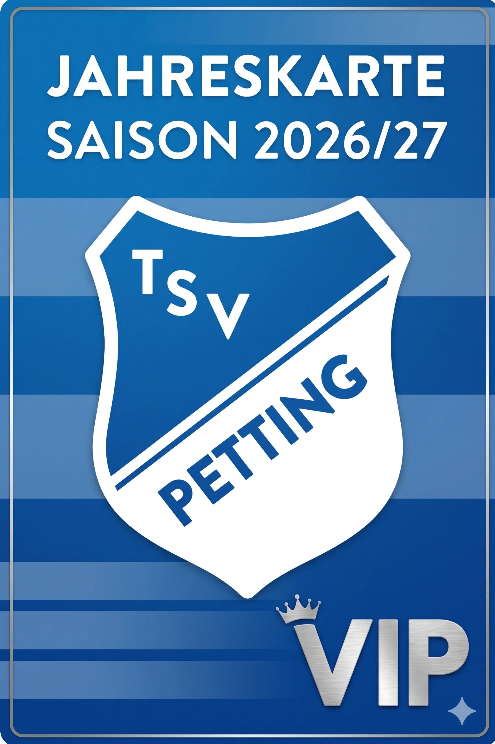 Vorderseite der Jahreskarte 2026/27 des TSV Petting